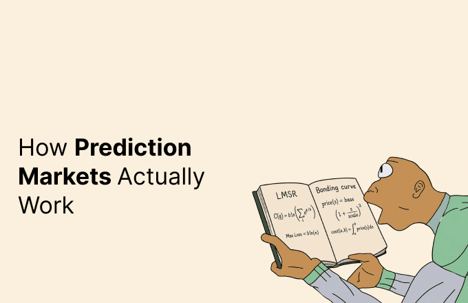 How Prediction Markets Actually Work