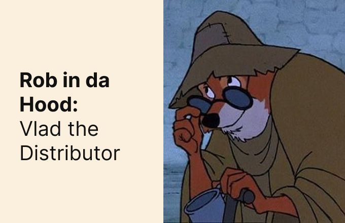 Rob in da Hood: Vlad the Distributor